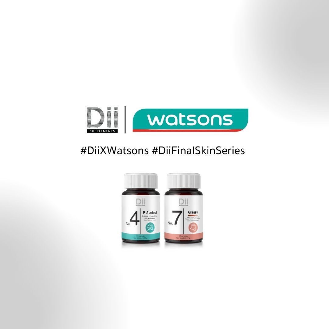 Dii Final Skin Series เปิดตัววิตามิน Dii Supplements มีวางจำหน่ายแล้ว Watsons 300 กว่าสาขาทั่วประเทศ!